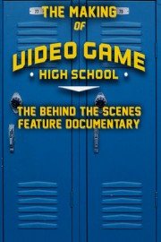 The Making of VGHS: The Behind the Scenes Feature Documentary