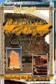 On Tour: The Castles of the Umayyad Desert - Jordan's Historic Legacy