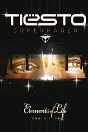 Tiesto, Elements of Life. Kopenhagen
