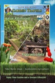 Garden Travels: Kauai Rainforest and Fragrant Lilacs