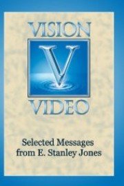 Selected Messages from E. Stanley Jones