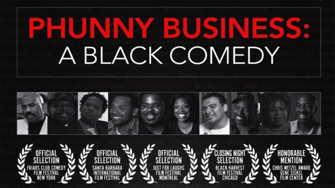 Phunny Business: A Black Comedy