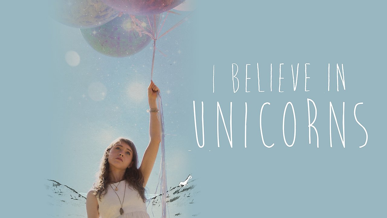 I Believe In Unicorns