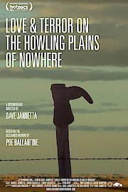 Love & Terror On The Howling Plains of Nowhere