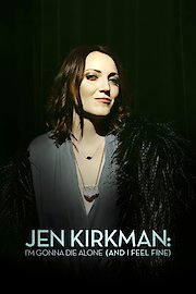 Jen Kirkman: I'm Gonna Die Alone