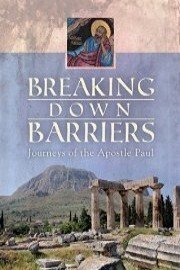 Breaking Down Barriers: Journeys of the Apostle Paul