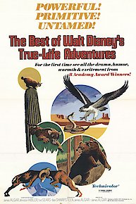 The Best Of Walt Disney's True-Life Adventures