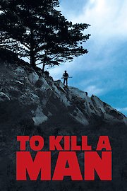 To Kill a Man