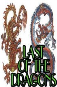Last of the Dragons