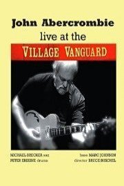 Live at the Village Vanguard: John Abercrombie Quartet