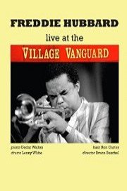 Live at the Village Vanguard: Freddie Hubbard Quartet