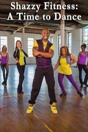 Shazzy Fitness: A Time To Dance