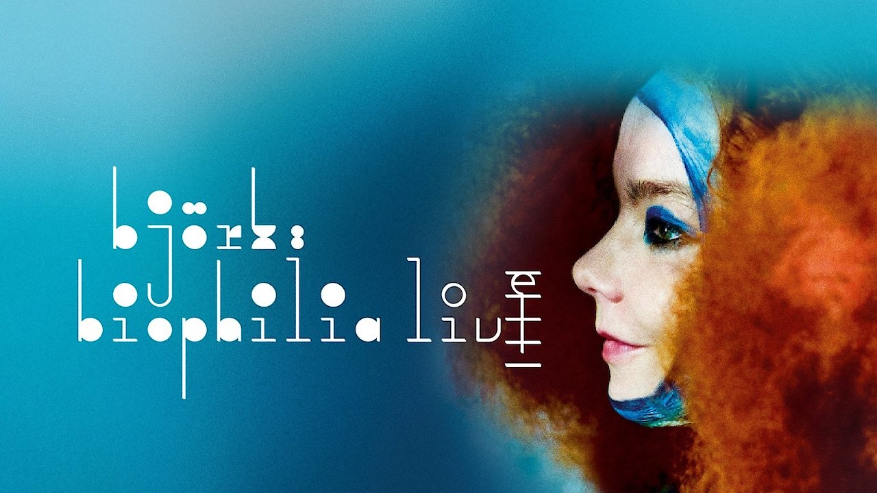 Bjork: Biophilia Live
