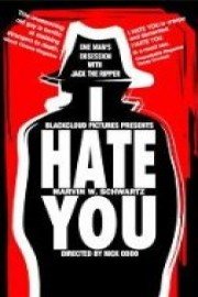 I Hate You