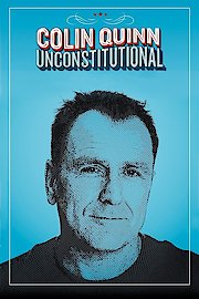 Colin Quinn: Unconstitutional