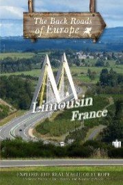 Back Roads of Europe LIMOUSIN FRANCE