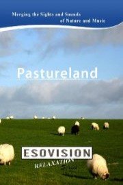 ESOVISION Relaxation PASTURELAND