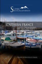 Naxos Scenic Musical Journeys Southern France A Musical Tour of Provence, Cote d'Azur and Camargue