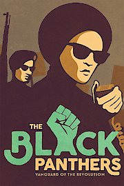 The Black Panthers: Vanguard Of The Revolution