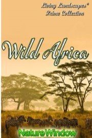 Living Landscapes Wild Africa