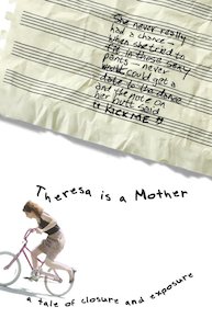Theresa Is a Mother