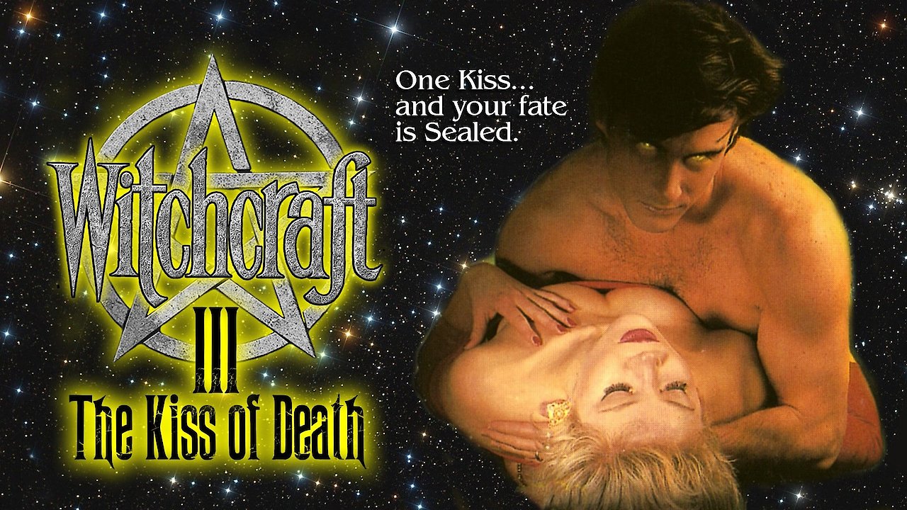 Witchcraft III: The Kiss of Death