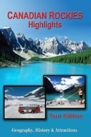 Canadian Rockies: Highlights