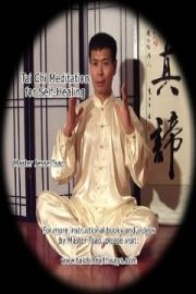 Tai Chi Meditation for Self-Healing