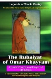 The Rubaiyat of Omar Khayyam - Translated by Edward Fitzgerald