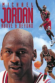 Michael Jordan: Above and Beyond