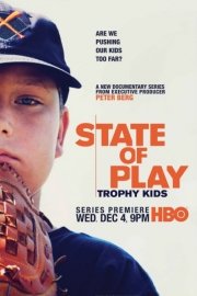 State of Play: Trophy Kids