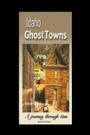 Ghost Towns of Idaho