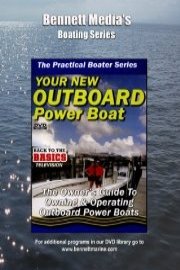 PRACTICAL BOATER: YOUR NEW OUTBOARD POWERED BOAT