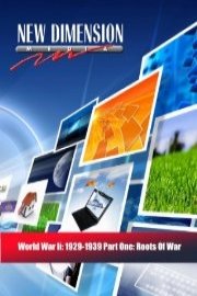 World War II: 1929-1939 Part One: Roots Of War