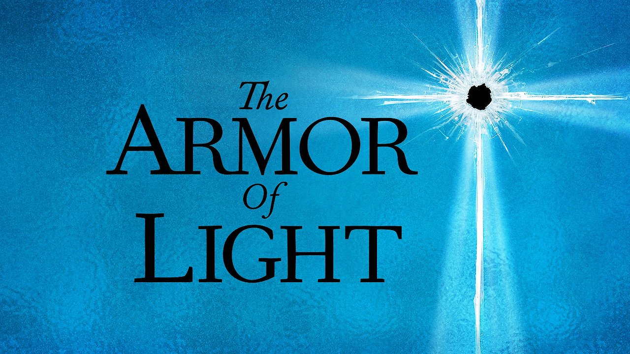 The Armor Of Light