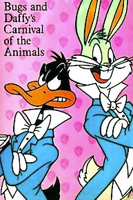 Bugs and Daffy's Carnival of the Animals