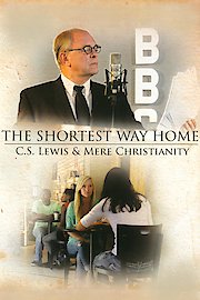 Shortest Way Home: C.S. Lewis & Mere Christianity