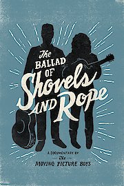 The Ballad of Shovels and Rope