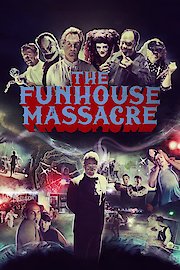 The Funhouse Massacre