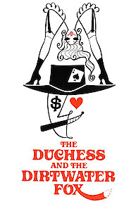 The Duchess and the Dirtwater Fox