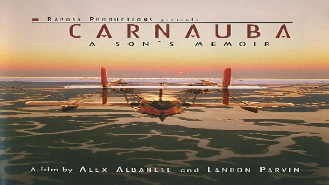 Carnauba: A Son's Memoir