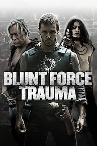 Blunt Force Trauma