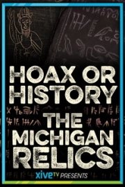 Hoax or History: The Michigan Relics