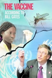 The Vaccine According to Bill Gates