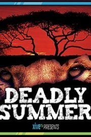 Deadly Summer