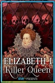 Elizabeth: Killer Queen