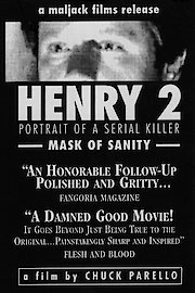 Henry 2: Portrait of a Serial Killer, Mask of Sanity