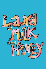 Land of Milk and Honey