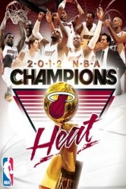 2012 NBA Championship: Miami Heat