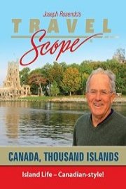 Thousand Islands - Island Life - Canadian-style!